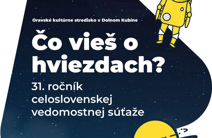 Oravské kultúrne stredisko vyhlásilo 31. ročník celoslovenskej vedomostnej súťaže “Čo vieš o hviezdach?”.