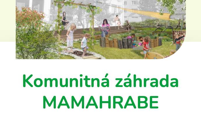 MAMAHRABE: Hlasujte za projekt komunitnej záhrady v Priekope